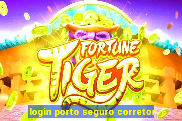 login porto seguro corretor